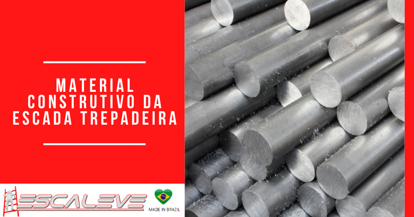 Material construtivo da escada trepadeira