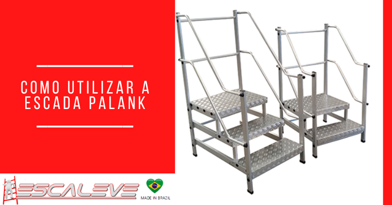 Como utilizar a Escada Palank