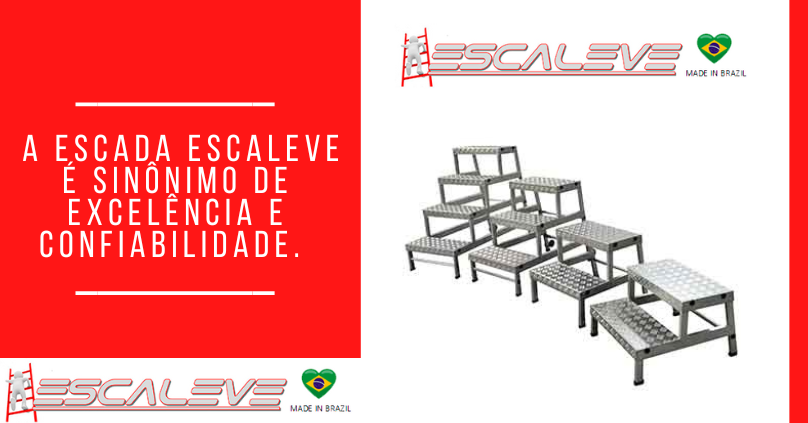 A Escada Escaleve é sinônimo de excelência e confiabilidade.